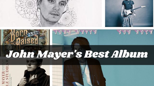 John Mayer's Best Album A Classic for a New Generation!