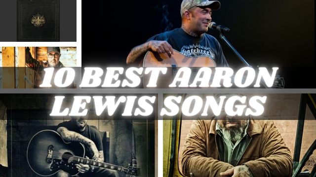The 10 Best Aaron Lewis Songs Ever!