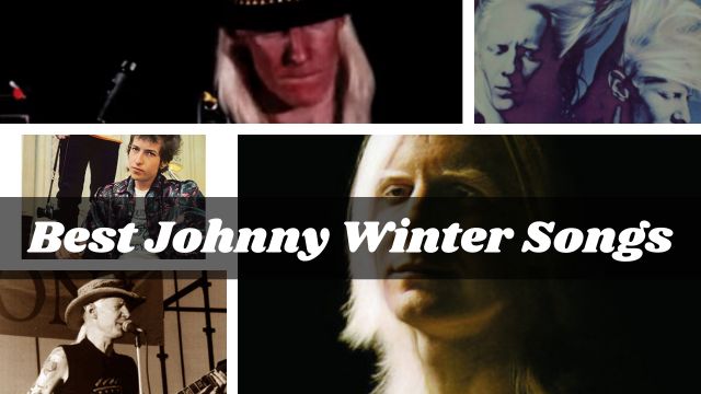 The 10 Best Johnny Winter Songs Ever Composed!